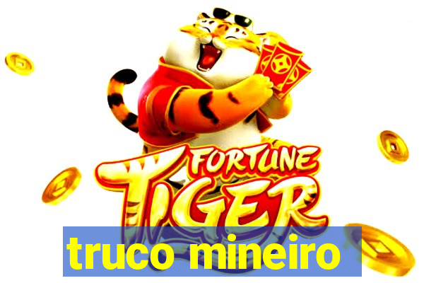 truco mineiro